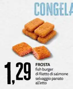 PRO7 Supermercati Frosta fish burger offerta