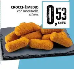 PRO7 Supermercati Crocchè medio con mozzarella all'etto offerta