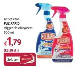 Futura Supermercati Anticalcare Pulirapid trigger classico/aceto offerta