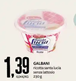 PRO7 Supermercati Galbani ricotta santa lucia senza lattosio offerta