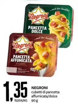 PRO7 Supermercati Negroni cubetti di pancetta affumicata/dolce offerta