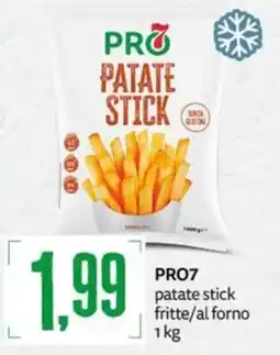 PRO7 Supermercati PRO7 patate stick offerta