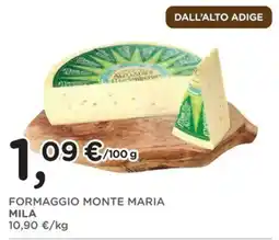 Poli Formaggio Monte Maria Mila offerta