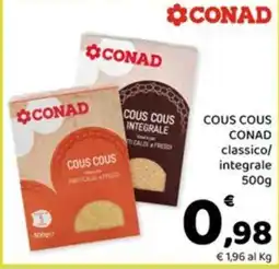 Conad Margherita Cous cous Conad classico/integrale offerta