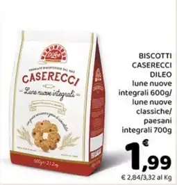 Conad Margherita Biscotti Caserecci Dileo lune nuove integrali offerta