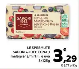 Conad Margherita Sapori & Idee Conad le spremute melagrana/mirtilli e uva offerta
