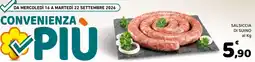 Conad Margherita Salsiccia di suino offerta