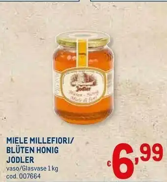 Metro Jodler miele millefiori offerta