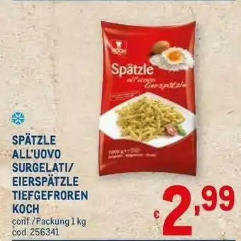 Metro Koch spàtzle all'uovo surgelati offerta