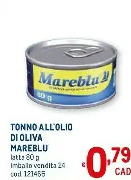 Metro Tonno all'olio di oliva 80 g(ml) offerta