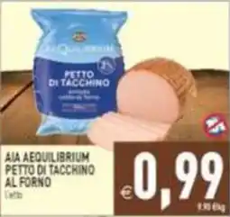 Supermercati Agorà Aia Aequilibrium petto di tacchino al forno offerta
