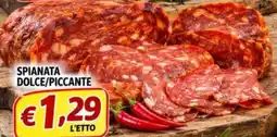 A Casa Mia Spianata dolce/piccante offerta