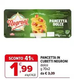 Iperal Pancetta in cubetti Negroni dolce offerta