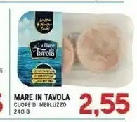 Gran Risparmio Mare in tavola cuore di merluzzo offerta