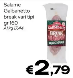 MAX Supermercati Salame Galbanetto break offerta