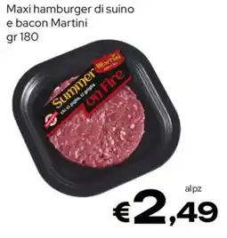 MAX Supermercati Maxi hamburger di suino e bacon Martini offerta
