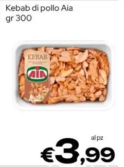 MAX Supermercati Kebab di pollo Aia offerta