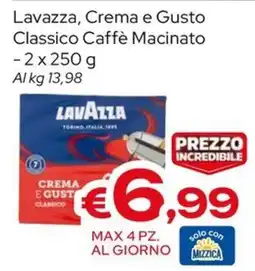 MAX Supermercati Lavazza Crema e Gusto Classico Caffè Macinato offerta