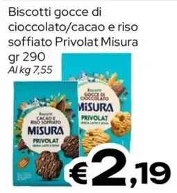 MAX Supermercati Biscotti gocce di cioccolato/cacao e riso soffiato Privolat Misura offerta