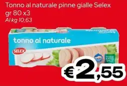 MAX Supermercati Tonno al naturale pinne gialle Selex offerta