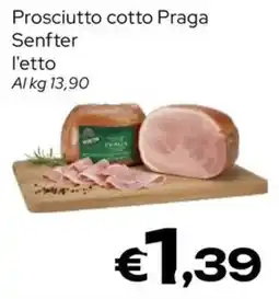MAX Supermercati Prosciutto cotto Praga Senfter offerta