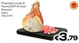MAX Supermercati Prosciutto crudo di Parma DOP Romano offerta