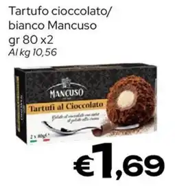 MAX Supermercati Tartufi al Cioccolato Mancuso offerta