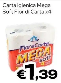 MAX Supermercati Carta igienica Mega Soft Fior di Carta offerta