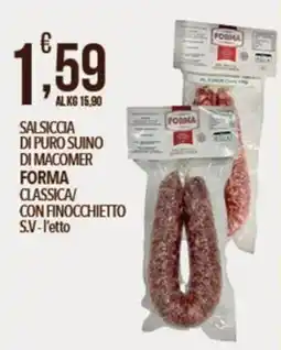 Iper Romagnolo Salsiccia di puro suino di Macomer Forma classica con finocchietto offerta