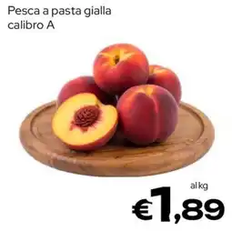 MAX Supermercati Pesca a pasta gialla calibro A offerta