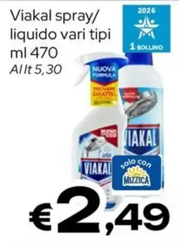 MAX Supermercati Viakal spray/liquido vari tipi offerta