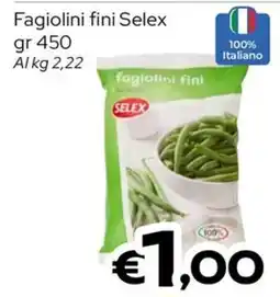 MAX Supermercati Fagiolini fini Selex offerta