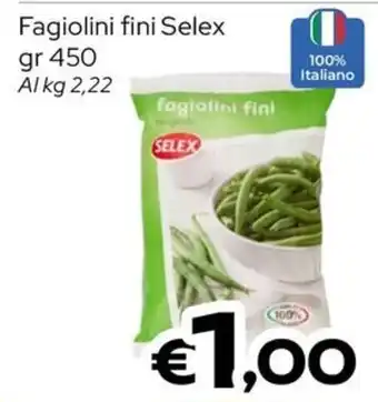 MAX Supermercati Fagiolini fini Selex offerta