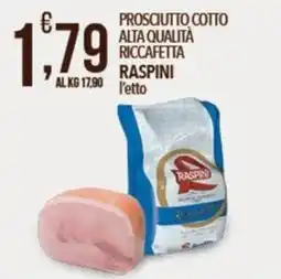 Iper Romagnolo Prosciutto cotto alta qualità riccafetta Raspini offerta