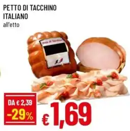 Famila Petto di tacchino italiano offerta