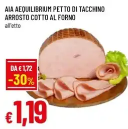 Famila Aia Aequilibrium petto di tacchino offerta
