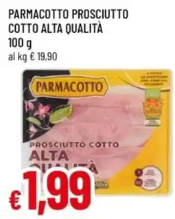 Famila Parmacotto prosciutto cotto alta qualità offerta
