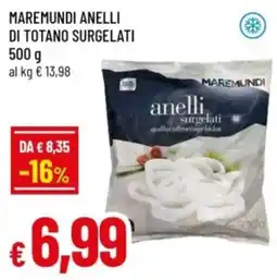 Famila Maremundi anelli di totano surgelati offerta