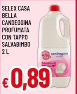 Famila Selex casa bella candeggina profumata offerta