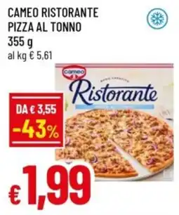 Famila Cameo Ristorante Pizza al tonno offerta