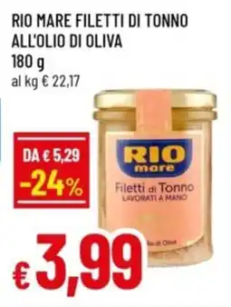 Famila Rio mare Filetti di Tonno offerta