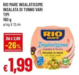 Famila Rio mare Insalatissime Insalata di Tonno offerta