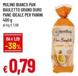 Famila Mulino Bianco Pan Bauletto Grano Duro Pane Ideale per Panini offerta