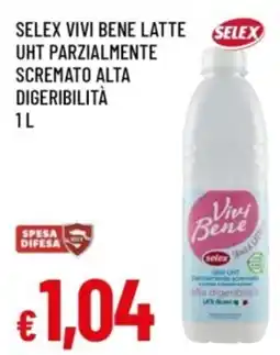 Famila Selex Vivi Bene latte UHT parzialmente scremato alta digeribilità offerta