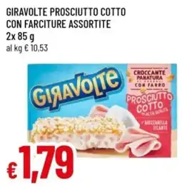 Famila Giravolte prosciutto cotto con farcitura assortita offerta