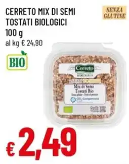 Famila Cereto mix di semi tostati biologici offerta