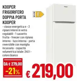 Famila Frigorifero doppia porta Kooper offerta