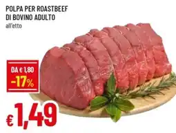 Famila Polpa per roastbeef di bovino adulto offerta