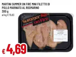 Famila Martini summer on fire mini filetto di pollo marinato al rosmarino offerta