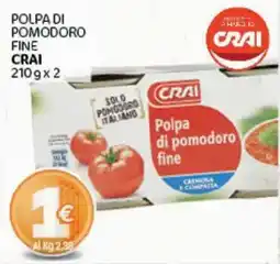 Crai Polpa di pomodoro fine Crai offerta